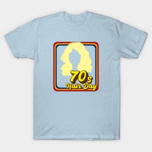 70s Hair Day (Blonde) T-Shirt